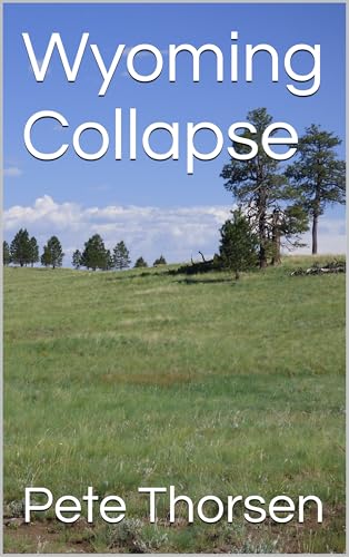 Wyoming Collapse