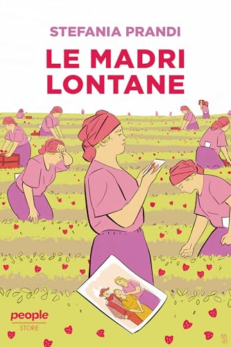 Le madri lontane (Storie)