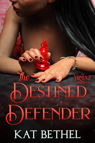 The Destined Defender: A Romantasy Series