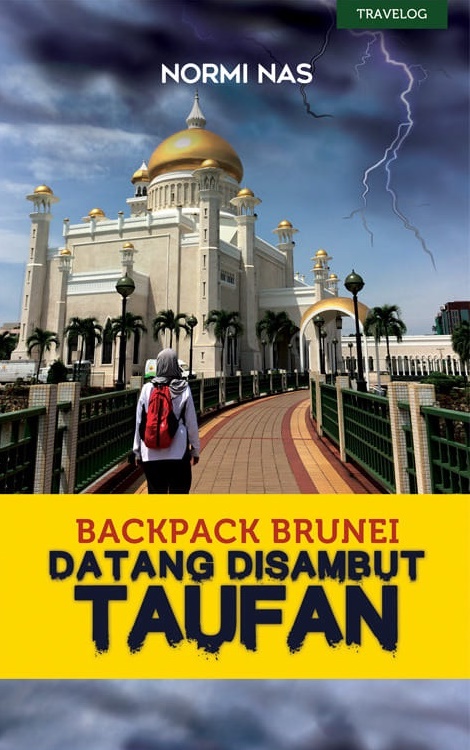 Backpack Brunei: Datang Disambut Taufan