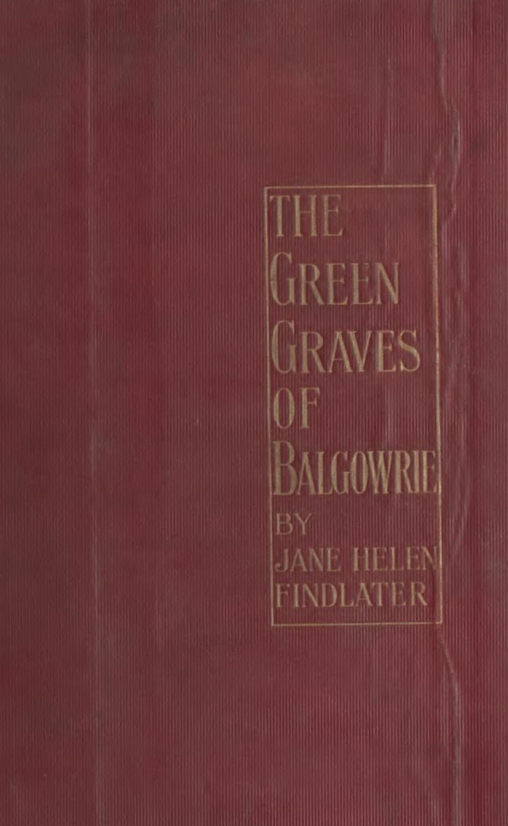 The Green Graves of Balgowrie
