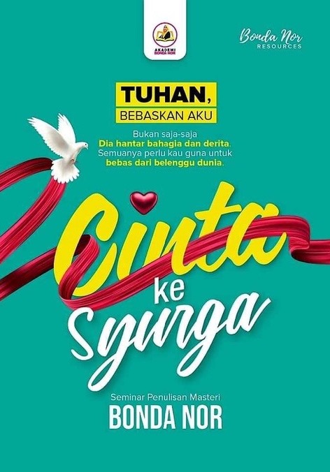 Cinta ke Syurga: Tuhan, Bebaskan Aku by Bonda Nor | Goodreads