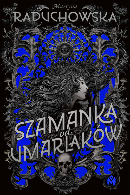 Szamanka od umarlaków (Szamanka od umarlaków, #1)