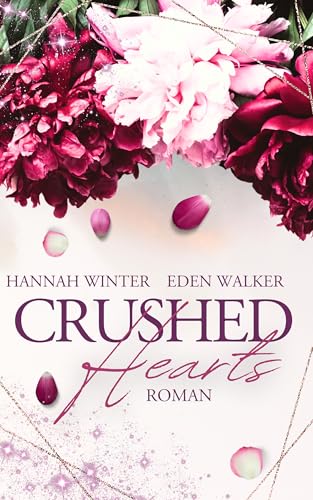 Crushed Hearts