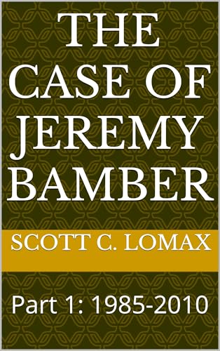 The Case of Jeremy Bamber