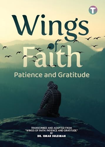 Wings of Faith: Patience and Gratitud