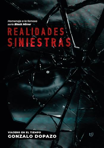 Realidades siniestras: Homenaje a la famosa serie Black Mirror