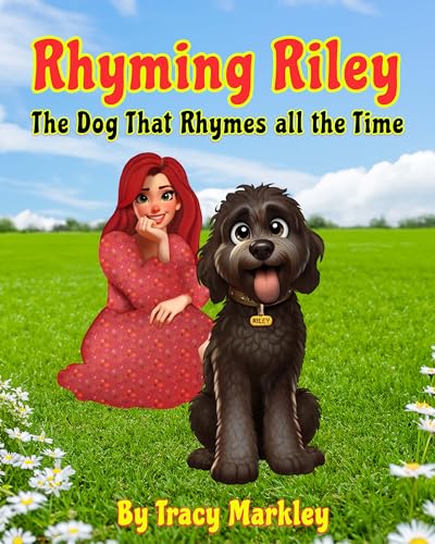 Rhyming Riley: The Dog that Rhymes All the Time