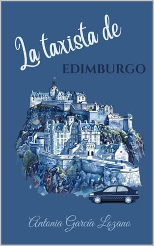 La taxista de Edimburgo (Europa In Love nº 1)