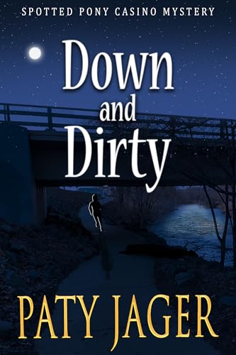 Down and Dirty: A contemporary Native American amateur sleuth murder mystery series.