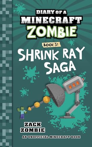 Diary of a Minecraft Zombie Book 31: Shrink Ray Saga