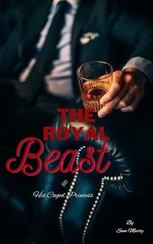 THE ROYAL BEAST & His Caged Princess