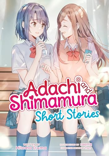 Adachi and Shimamura: Short Stories (Light Novel) (Adachi and Shimamura