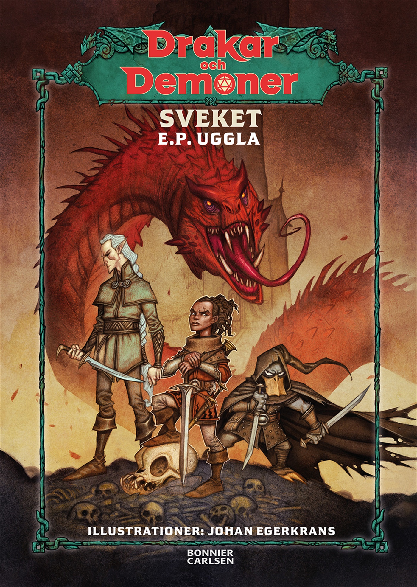 Drakar och Demoner: Sveket