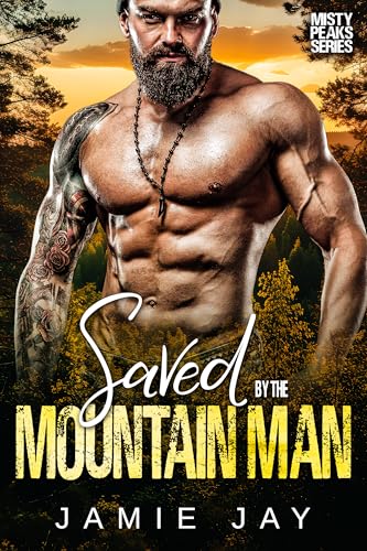 Saved by the Mountain Man