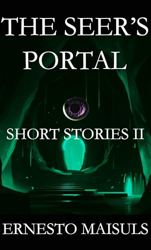 The Seer's Portal: Short Stories II