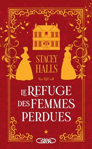Le Refuge des femmes perdues (French Edition)