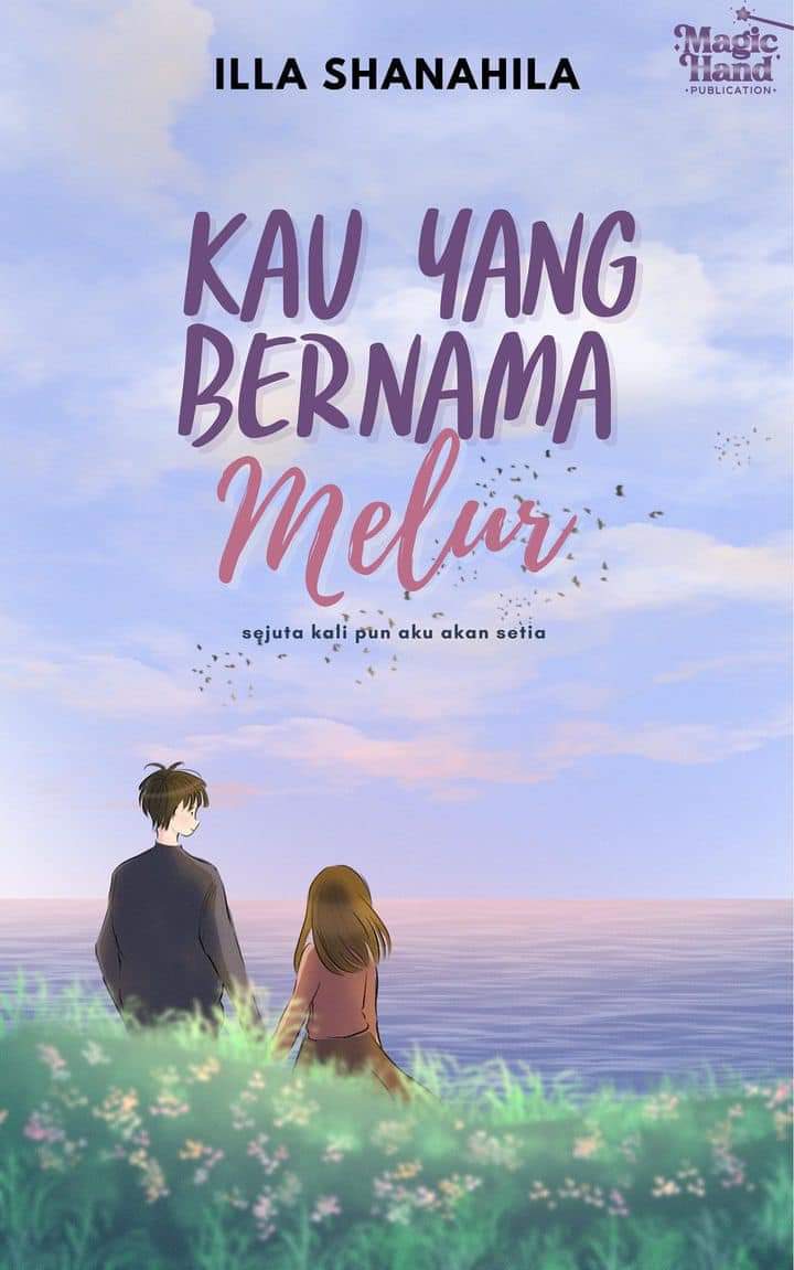 Kau Yang Bernama Melur