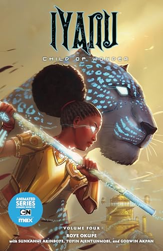 Iyanu: Child of Wonder Volume 4
