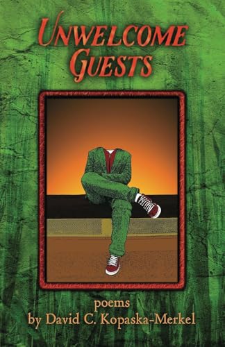 Unwelcome Guests