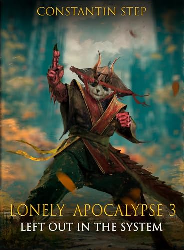 Left Out In the System: Post-Apocalyptic LitRPG Adventure