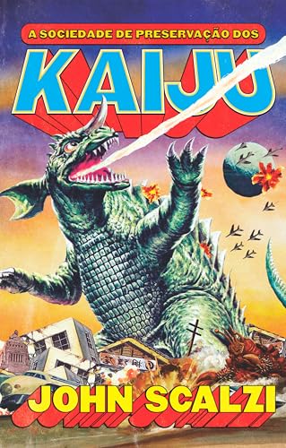 A Sociedade de Preservação dos Kaiju (Portuguese Edition)