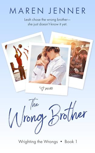 The Wrong Brother: A New Adult College Romance