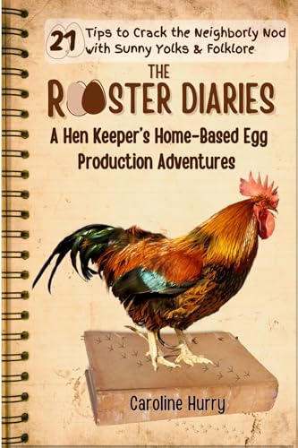 The Rooster Diaries