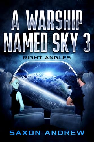 A Warship Named Sky 3: Right Angles