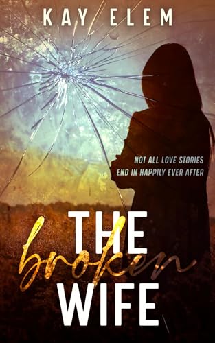 The Broken Wife
