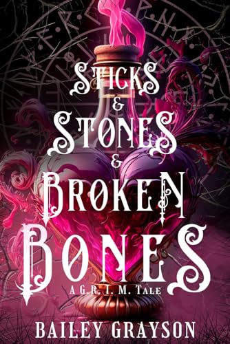 Sticks and Stones and Broken Bones
