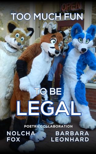 Too Much Fun to Be Legal