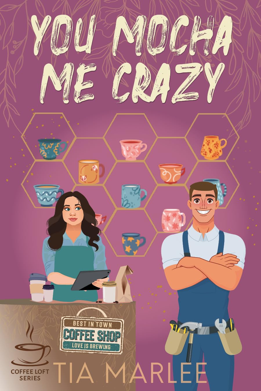 You Mocha Me Crazy book cover
