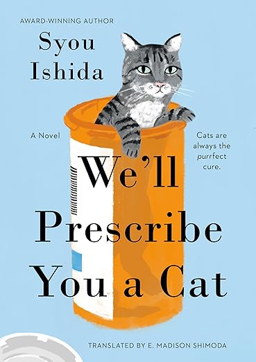 We'll Prescribe You a Cat (We'll Prescribe You a Cat, #1)