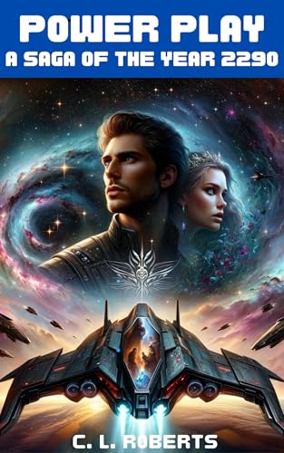 Power Play: A Saga of the Year 2290