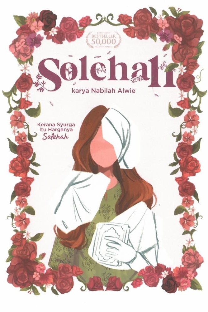 Solehah: Kerana Syurga Itu Harganya Solehah