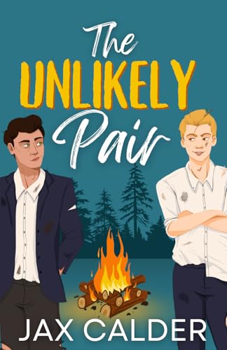 The Unlikely Pair (Unlikely Dilemmas, #2)