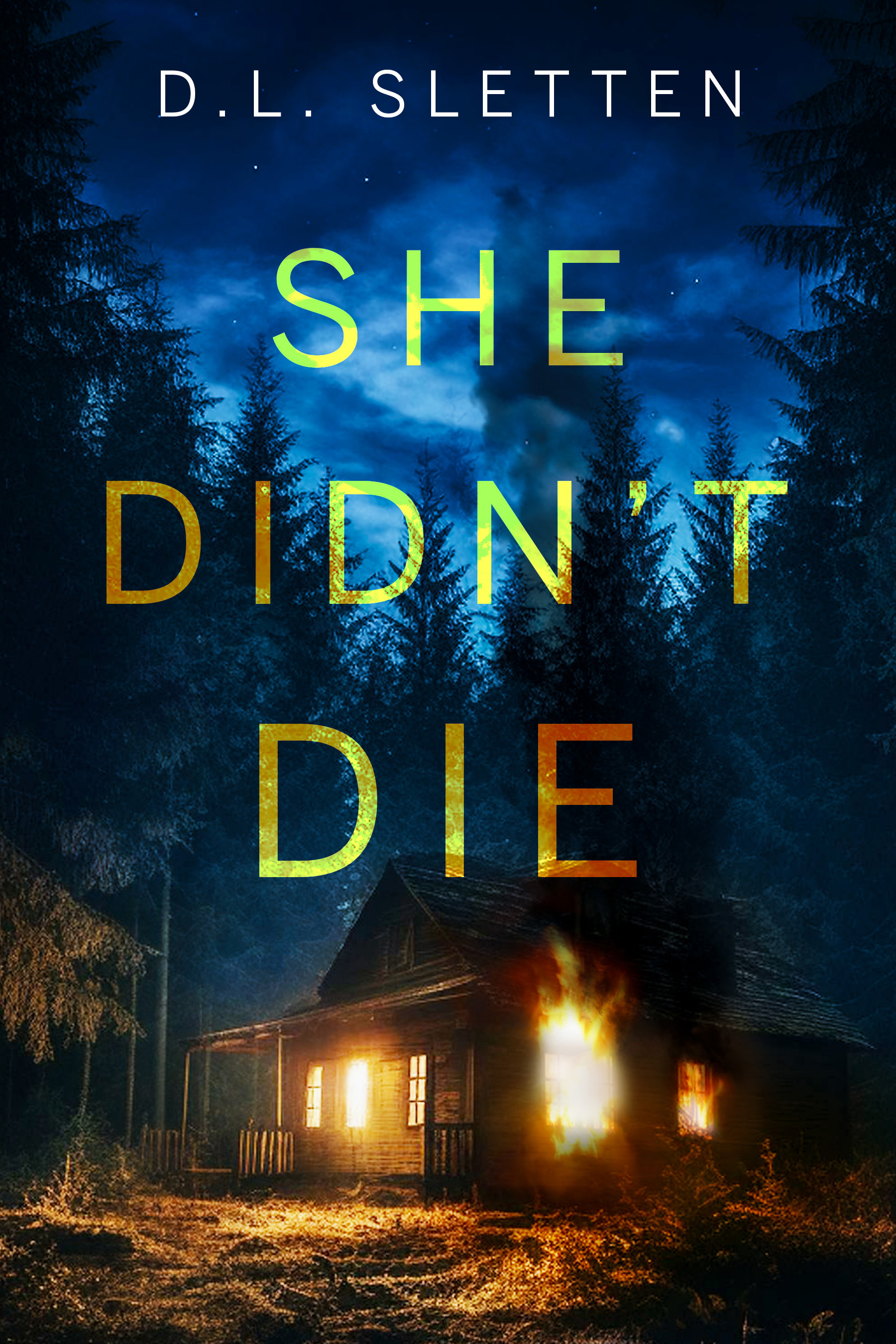 She Didn't Die