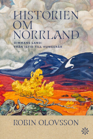 Dimmans land: från istid till hungernöd