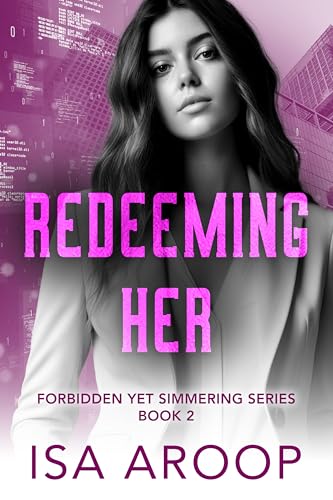 Redeeming Her: A feel good tale of redemption and reunion with a guaranteed HEA