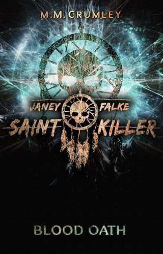 Janey Falke Saint Killer: Blood Oath