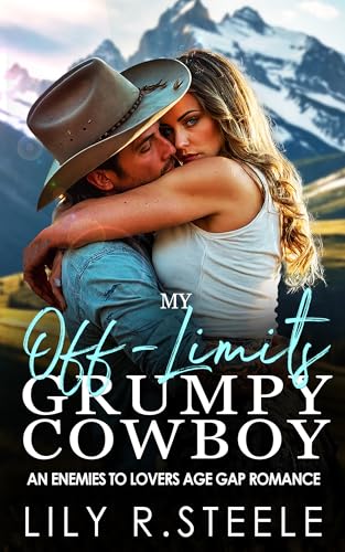 My Off Limits Grumpy Cowboy
