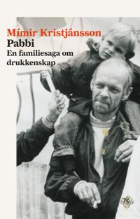 Pabbi. En familiesaga om drukkenskap