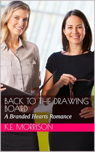 Back to the Drawing Board: A Branded Hearts Romance