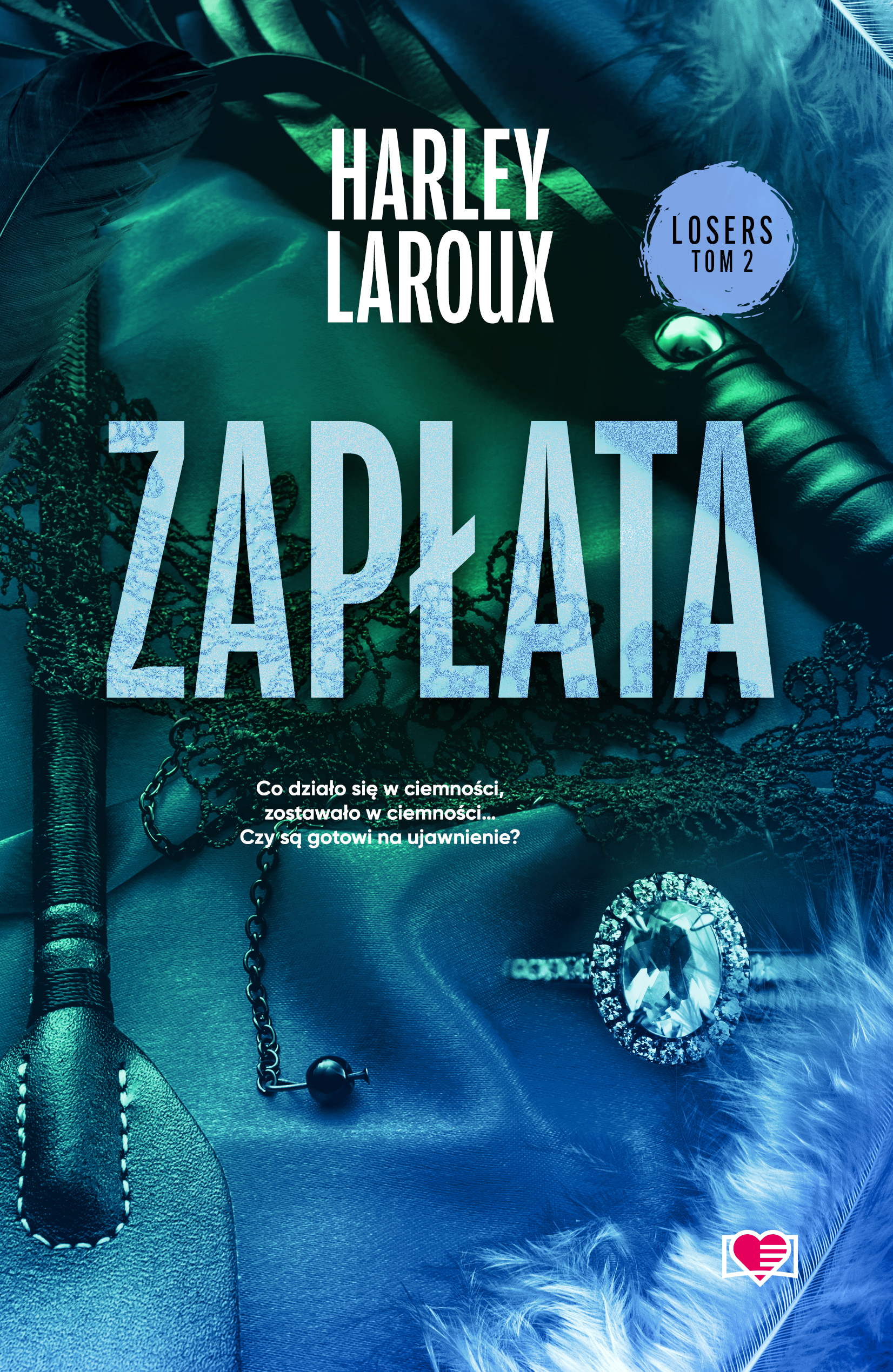 Zapłata (Losers, #2)