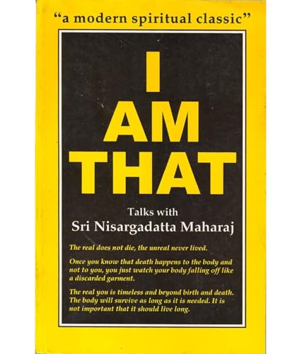 I am That: Talks with Sri Nisargadatta Maharaj