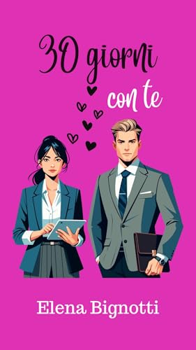 30 giorni con te