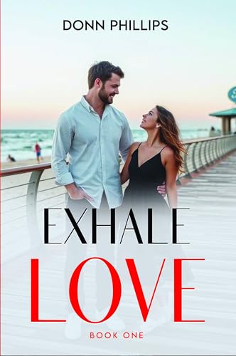 Exhale Love: Book One