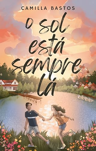 O Sol está sempre lá