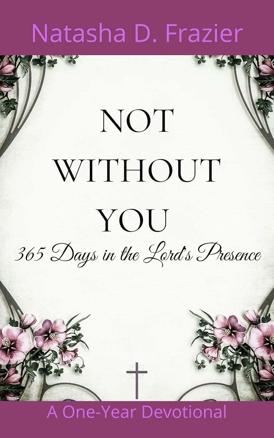 Not Without You: A One-Year Devotional